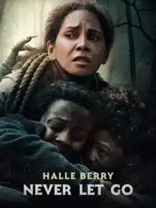 Free Never Let Go (2024) Dual Audio [Hindi – English] Full Movie HD ESub