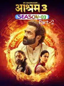 Free Aashram S03 Part-02 (2025) Hindi Completed Web Series HEVC ESub