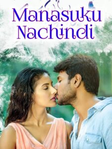 Free Manasuku Nachindi (Life Mein Twist) (2018) (Hindi + Telugu) Dual Audio UnCut South Movie HD ESub