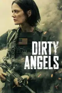 Free Dirty Angels (2024) (Hindi + English) Dual Audio Hollywood Movie HD ESub Filmyzilla