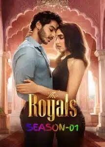Free The Royals S01 (2025) Hindi Completed Web Series HEVC ESub