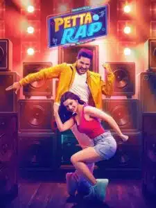 Free Petta Rap (2024) Dual Audio [Hindi – Tamil] Full Movie HD ESub